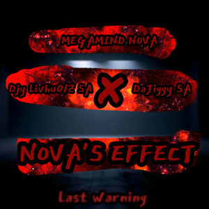 Nova's Effect (Last Warning)