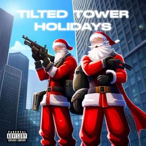Tilted Tower Holidays (feat. DC Affenbande) (Explicit)