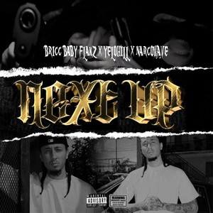 NEXT UP (Explicit)