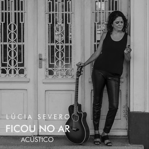 Lúcia Severo - De um Role(Acústico)