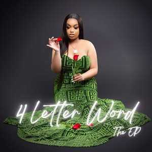 4 Letter Word - EP (Explicit)