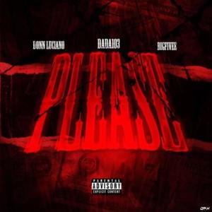 Please (feat. Donn Luciano, Dada103 & BigFivee) (Explicit)