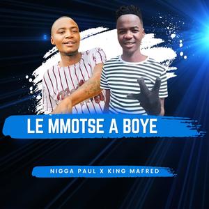 Le mmotse a boye (feat. King-Mafred)