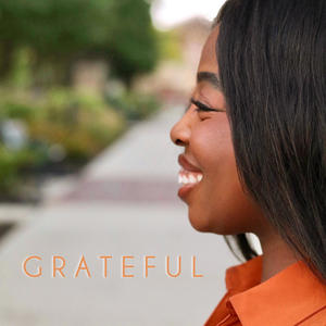 Grateful (feat. Kailah Williams & Dennis Earl Foster II)