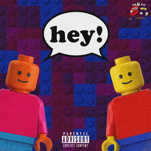 HEY! (Explicit)