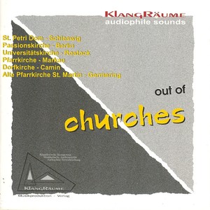 Out of Churches (KlangRäume Audiophile Sounds)