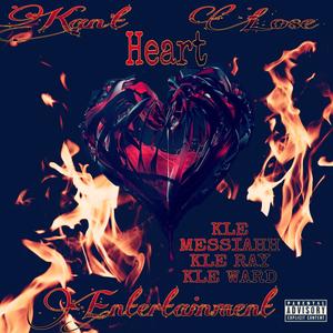 Heart 2x(feat. KLE Messiahh, KLE Ray & KLE Ward) (Explicit)