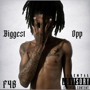 Biggest opp (feat. 10k)