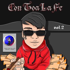 Con Toa La Fé (Vol. 2) [Explicit]