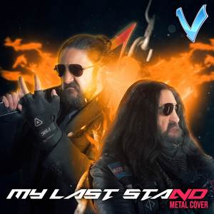 My Last Stand (Metal Version)