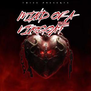 Mind Of A Virgoat (Explicit)