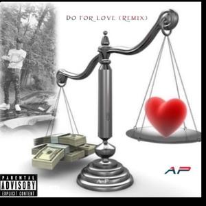 Do For Love (Explicit)