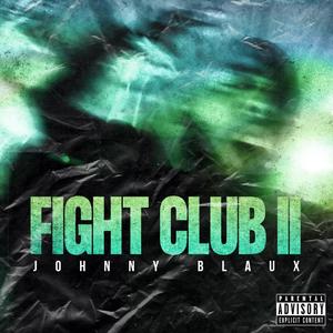 Fight Club II (Explicit)