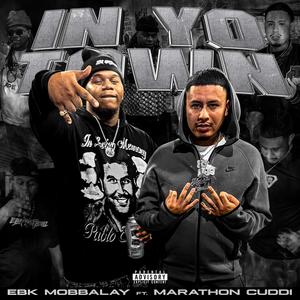 In Yo Town (feat. Marathon Cuddi) (Explicit)