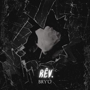 Rêv. (Explicit)