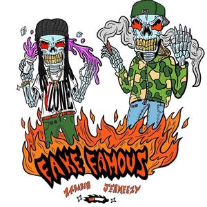 Fake Famous (Explicit)