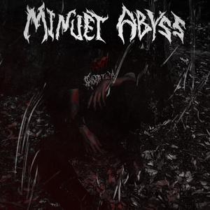 Minuet Abyss