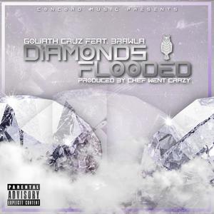 Diamonds Flooded(feat. Brawla) (Explicit)