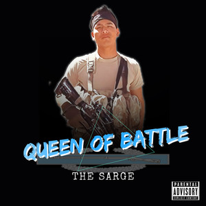 Queen of Battle (Explicit)