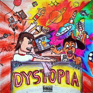 DYSTOPIA (Explicit)