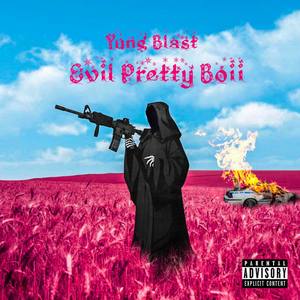 Evil Pretty Boii (Explicit)