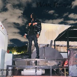 War Ready "Born Ready" (Explicit)