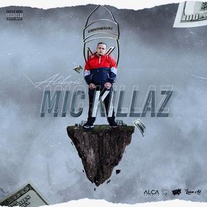 Aliboii X Mic Killaz (Explicit)