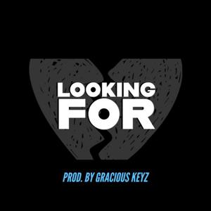 Looking For (feat. J. Taylor)