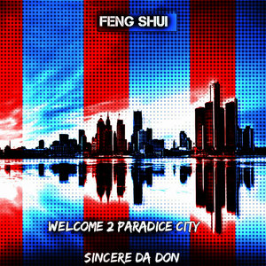 Feng Shui Welcome 2 Paradice City