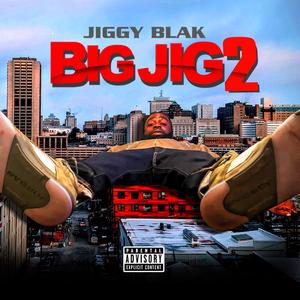 Big Jig 2 (Explicit)