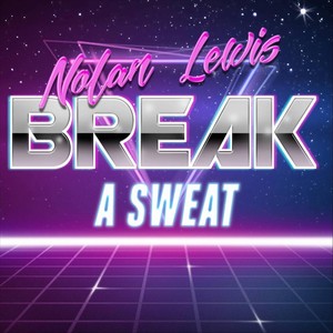break a sweat