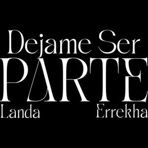 Dejame ser parte (feat. Errekha & ZTA) (Explicit)