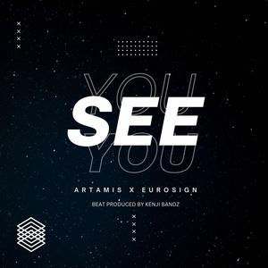 See You (feat. Eurosign) [Explicit]