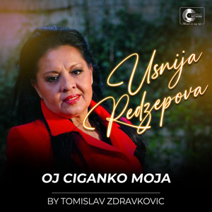 Oj Ciganko moja (Live)