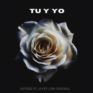 Tu y yo (feat. JAYKY, L1Ñ4 & Ribokill)