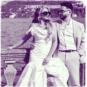 Casamento Dos Sonhos 2