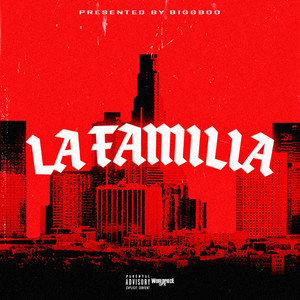 LA Familia (Explicit)