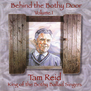 Behind The Bothy Door Volume 1