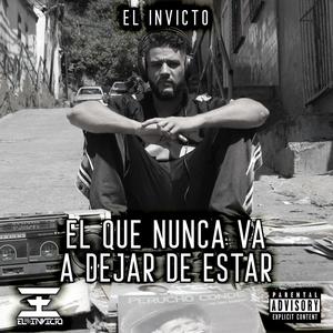 El que nunca va a dejar de estar (Explicit)