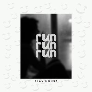 Run Run Run