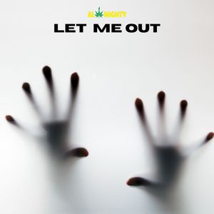 Let Me Out