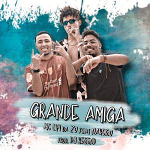 Grande Amiga (Explicit)