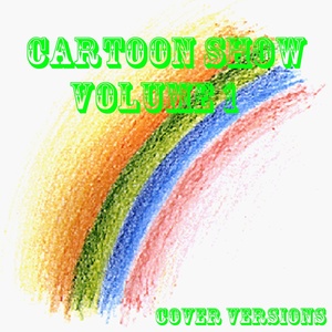 Cartoon Show, vol.1 (Cover versions)