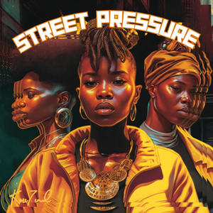 Street PRESSURE Theme (Explicit)