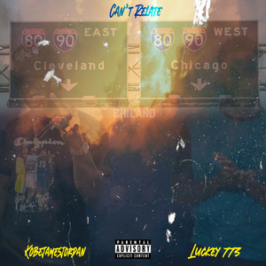 Can't Relate (Explicit)