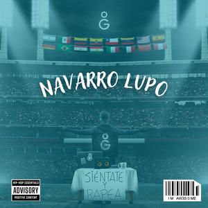 Navarro Lupo: Sientate y rapea, Vol. 4 (feat. Navarro Lupo) (Explicit)