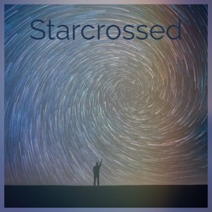 Starcrossed