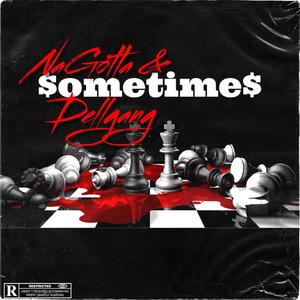 Sometimes (Explicit)