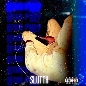 Slutta - Lets Play (Explicit)