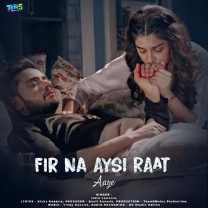 Fir Na Aysi Raat Aaye